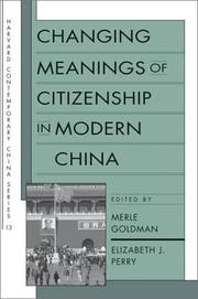 Changing meanings of citizenship in modern China /