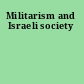 Militarism and Israeli society