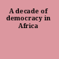 A decade of democracy in Africa