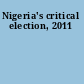 Nigeria's critical election, 2011