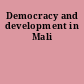 Democracy and development in Mali