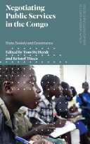 Negotiating public services in the Congo : state, society and governance /