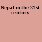 Nepal in the 21st century