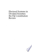 Electoral systems in divided societies : the Fiji constitution.