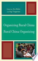 Organizing rural China, rural China organizing