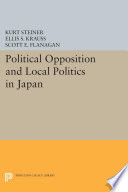 Political opposition and local politics in Japan /