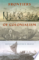 Frontiers of colonialism /