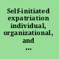 Self-initiated expatriation individual, organizational, and national perspectives /