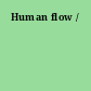 Human flow /