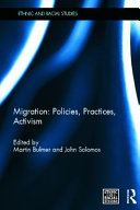 Migration : policies, practices, activism /