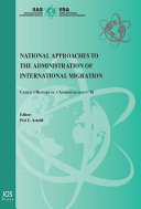 National approaches to the administration of international migration