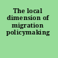 The local dimension of migration policymaking