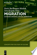 Migration : changing concepts, critical approaches /