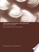 International migration and security opportunities and challenges /