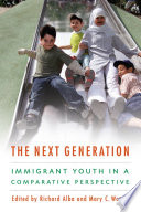 The next generation : immigrant youth in a comparative perspective /