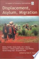 Displacement, asylum, migration the Oxford Amnesty lectures 2004 /