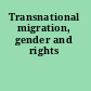 Transnational migration, gender and rights