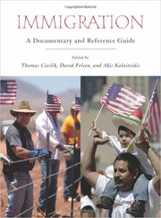 Immigration : a documentary and reference guide /