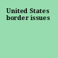 United States border issues