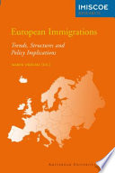 European immigrations trends, structures and policy implications /