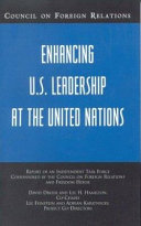 Enhancing U.S. leadership at the United Nations report of an independent task force cosponsored by the Council on Foreign Relations and Freedom House /