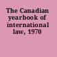 The Canadian yearbook of international law, 1970