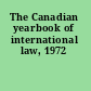 The Canadian yearbook of international law, 1972