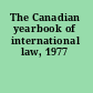 The Canadian yearbook of international law, 1977