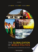 The globalization of world politics : an introduction to international relations /