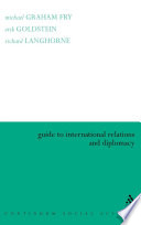 Guide to international relations and diplomacy /