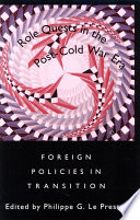 Role quests in the post-cold war era foreign policies in transition /