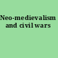 Neo-medievalism and civil wars