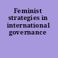 Feminist strategies in international governance
