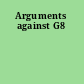 Arguments against G8