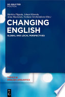 Changing english : global and local perspectives /
