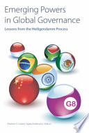 Emerging powers in global governance lessons from the Heiligendamm process /