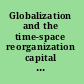 Globalization and the time-space reorganization capital mobility in agriculture and food in the Americas /