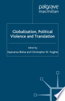 Globalization, political violence and translation /