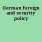 German foreign and security policy