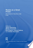 Russia as a great power dimensions of security under Putin /