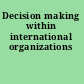 Decision making within international organizations