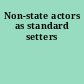 Non-state actors as standard setters