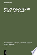 Phraseologie der OSZE und KVAE : phraseologie der KSZE/OSZE und KVAE - von Helsinki 1975 bis Budapest 1994 /