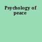 Psychology of peace