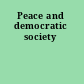 Peace and democratic society
