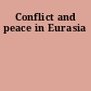 Conflict and peace in Eurasia