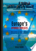 Europe's hybrid threats : what kinds of power does the EU need in the 21st century? /
