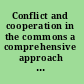 Conflict and cooperation in the commons a comprehensive approach for international security /