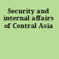 Security and internal affairs of Central Asia