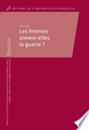 Les femmes aiment-elles la guerre? /